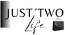Just’Two Life